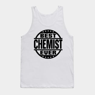 Best Chemist Ever Tank Top